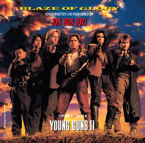 Jon Bon Jovi : Blaze of Glory - Young Guns II